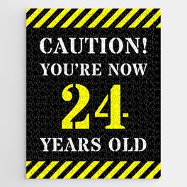 [ Thumbnail: 24th Birthday - Warning Stripes and Stencil Style Text Jigsaw Puzzle ]