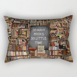 So Many Books So Little Time Rectangular Pillow