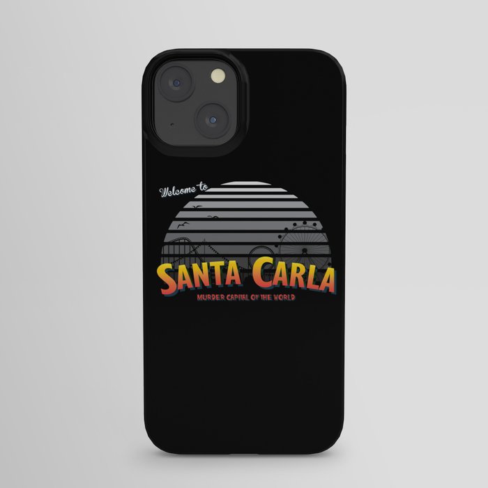 Santa Carla Murder Capital of The World iPhone Case