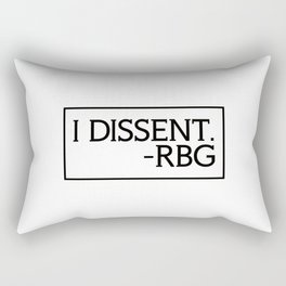 I Dissent, Ruth Bader Ginsburg, RBG, notorious RGB Rectangular Pillow