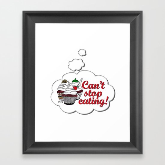 Can't Stop Framed Art Print