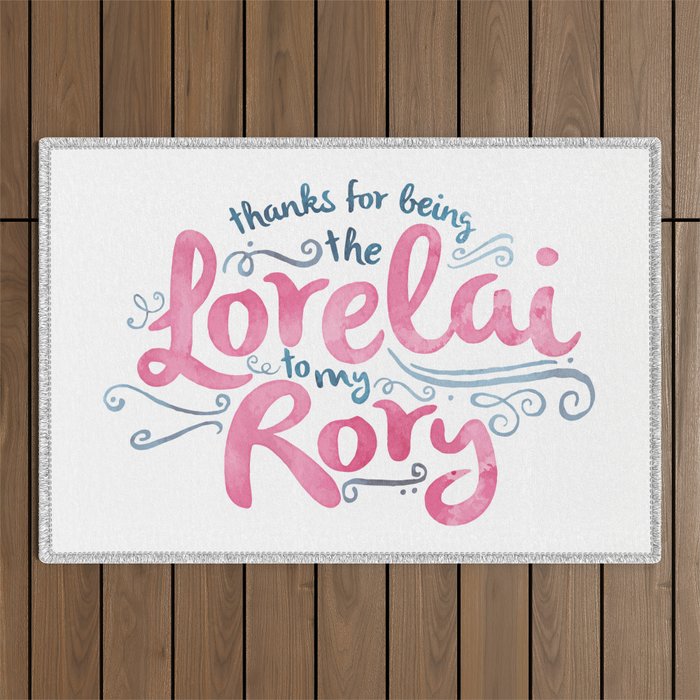 You're the Lorelai to My Rory Outdoor Rug