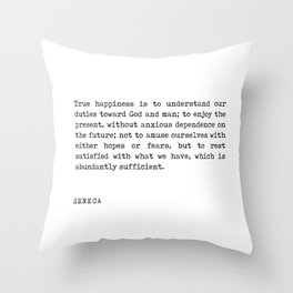 True Happiness - Seneca Quote - Literature - Typewriter Print Throw Pillow