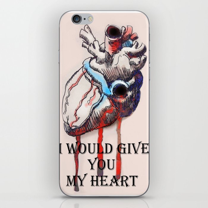 I would give you my heart iPhone Skin