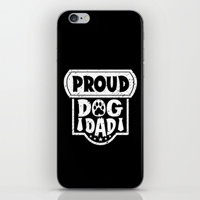 Proud Dog Dad Father's Day iPhone Skin