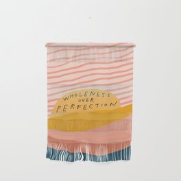 Wholeness Over Perfection | Waves Hand Lettering Design Wall Hanging