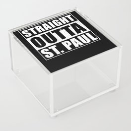 Straight Outta St. Paul Acrylic Box