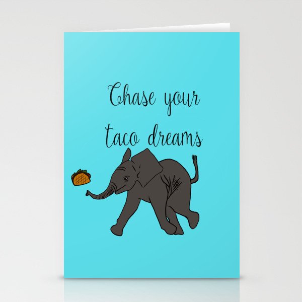Baby Elephant Chase Your Taco Dreams! Stationery Cards | Drawing, Digital, Baby-elephant, Elephant, Elephants, Tacos, Taco-dreams, Chase-tacos, Running-elephant, Funny-elephant