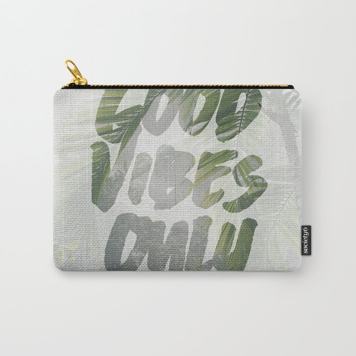 Good Vibes Only Palm Trees Carry-All Pouch
