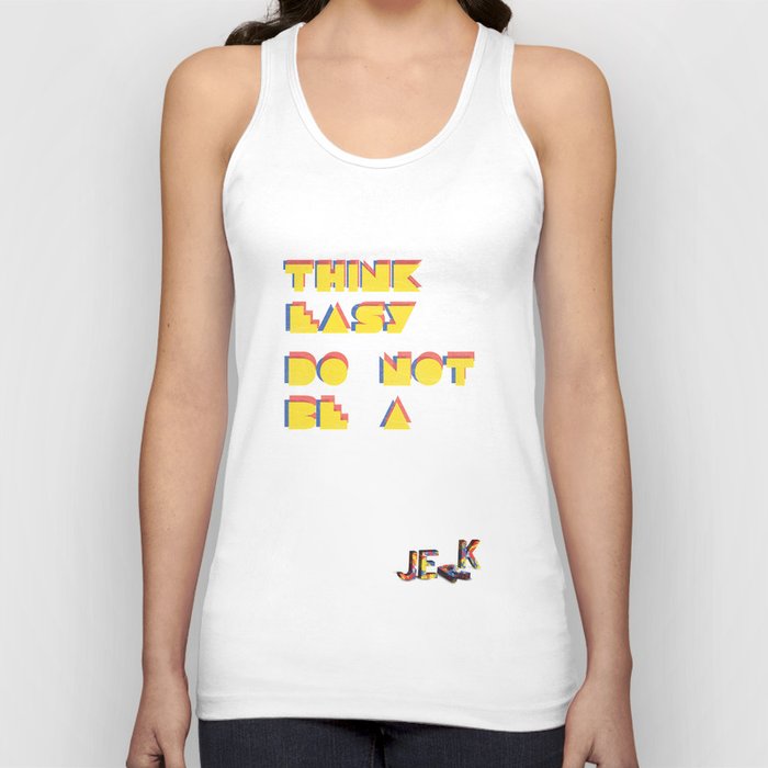 Think easy. Tank Top