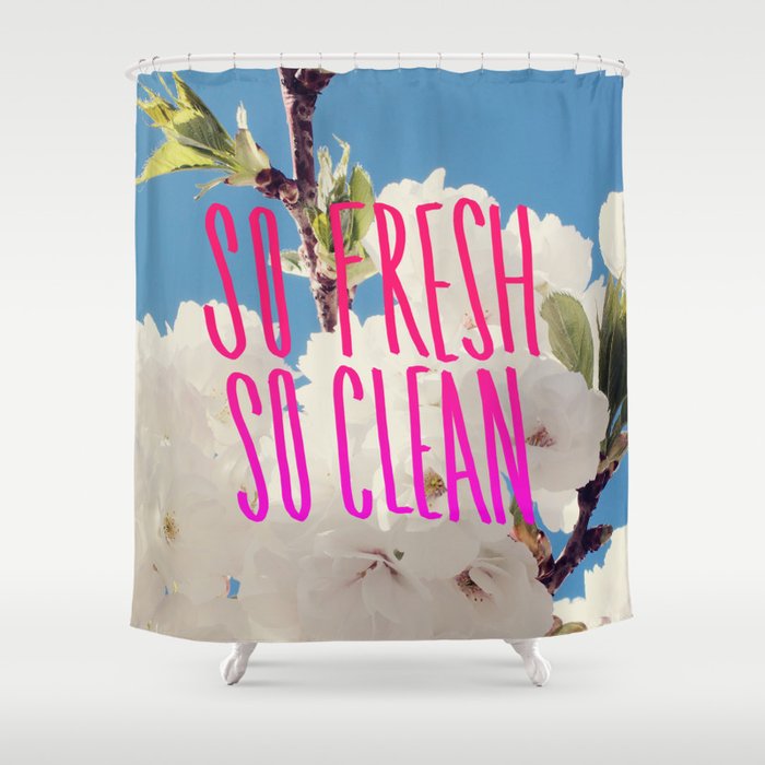 So Fresh Clean Shower Curtain By Floresimagespdx Society6 So Fresh Clean Shower Curtain