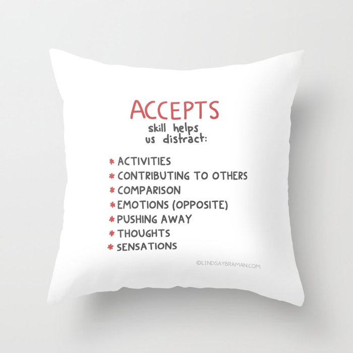 DBT Skills: ACCEPTS | Dialectical Behavioral Therapy Psychology Gift Throw Pillow