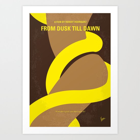 No127 My FROM DUSK TILL DAWN minimal movie poster Art Print
