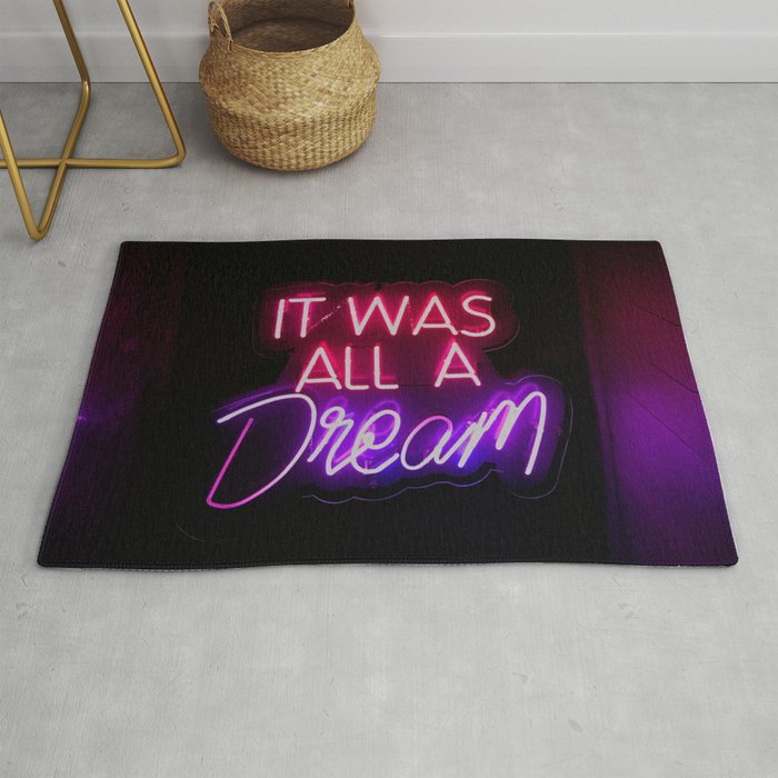 It Was All A Dream | Neon Sign Rug