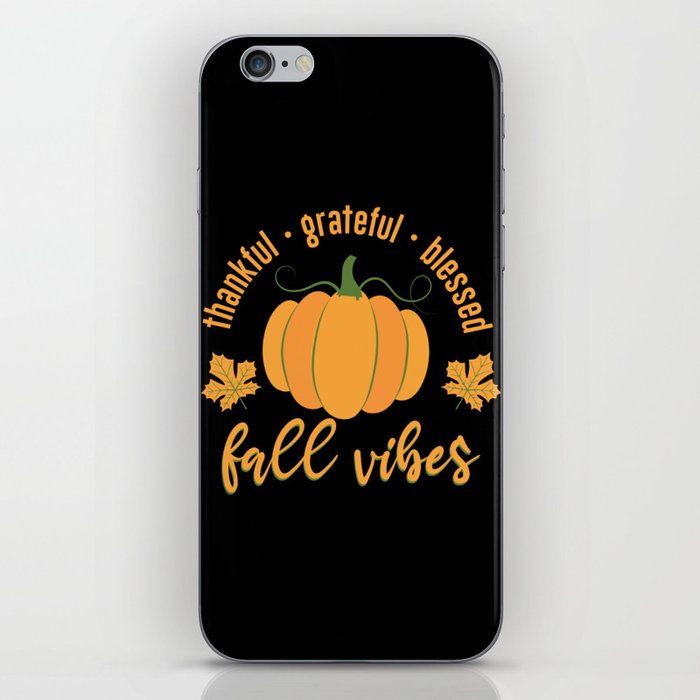 Fall vibes thankful grateful blessed iPhone Skin