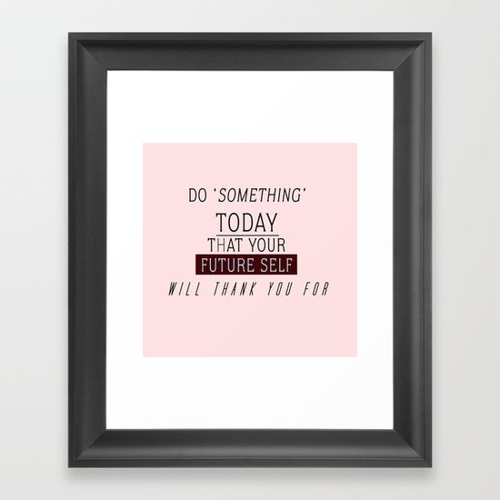 'DO SOMETHING' #VisualPonderland Framed Art Print