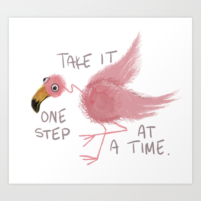 One Step At a Time Flamingo Art Print