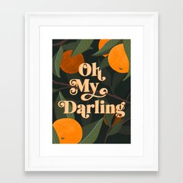 Oh My Darling Framed Art Print