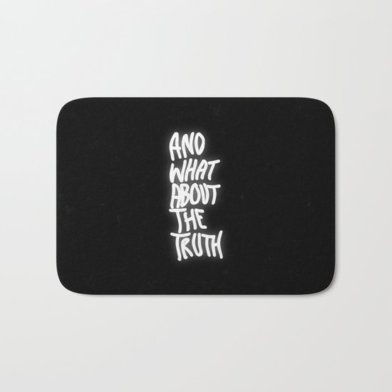And What About The Truth Bath Mat
