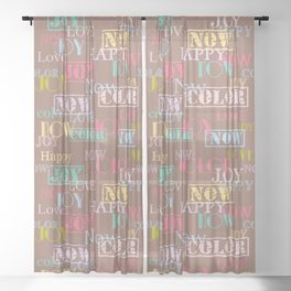 Enjoy The Colors - Colorful typography modern abstract pattern on Moroccan Brown color Sheer Curtain