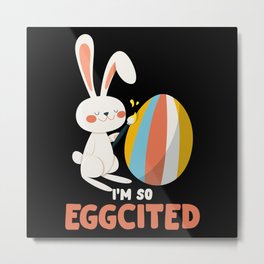 I'M SO EGGCITED (Dark Version) Metal Print | Im So Eggcited, Easter Eggs, Im So Excited, Graphicdesign, Egg Cited, Egg, Food, Smile, Kawaii, Birthday 