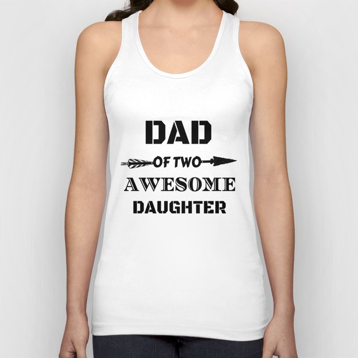 Dad Of Awesome Two Daughter Tank Top