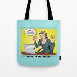 Freak in the Sheets Tote Bag