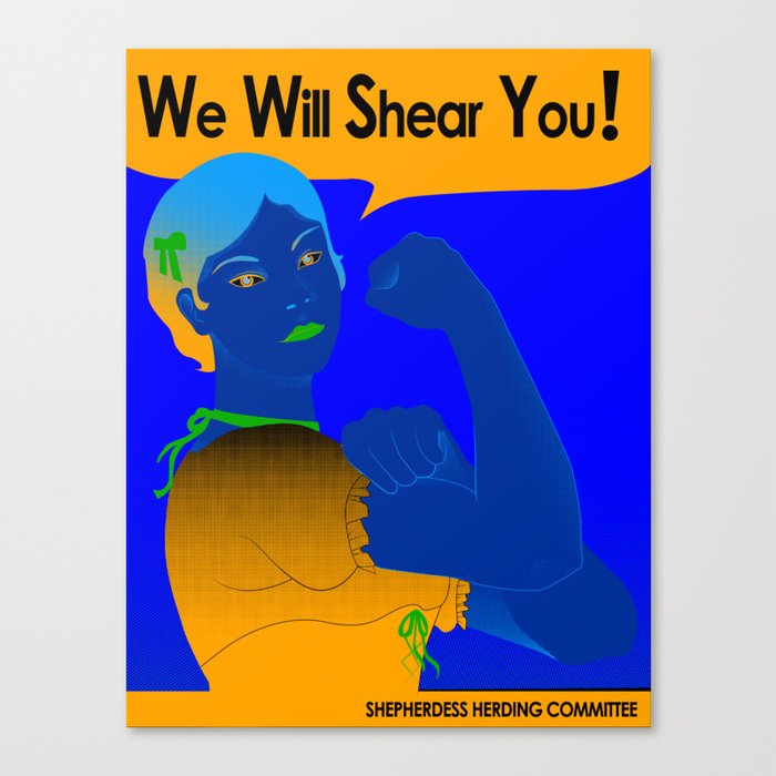 We Will Shear You Canvas Print