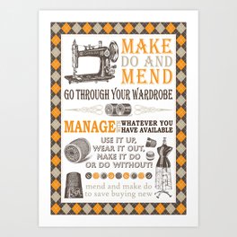 Make Do and Mend | Thrifty Fashion | WWII British Ministry of Information | Art Print