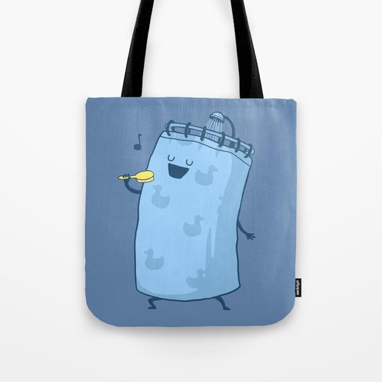 Singing In The Shower? Tote Bag