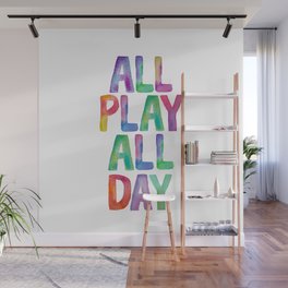 ALL PLAY ALL DAY rainbow watercolor Wall Mural