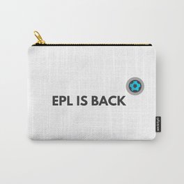 EPL is back Carry-All Pouch