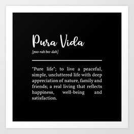 Pura Vida Definition In White Art Print