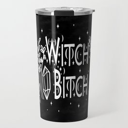 Witch Bitch Travel Mug