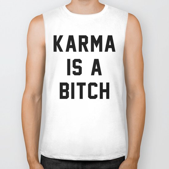 Karma is a Bitch Biker Tank