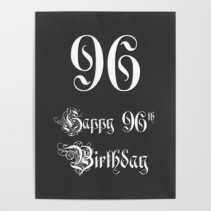 Happy 96th Birthday - Fancy, Ornate, Intricate Look Poster