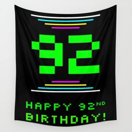 [ Thumbnail: 92nd Birthday - Nerdy Geeky Pixelated 8-Bit Computing Graphics Inspired Look Wall Tapestry ]