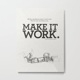 Make it Work Metal Print
