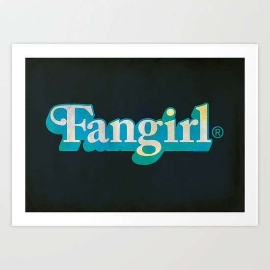 Fangirl Art Print