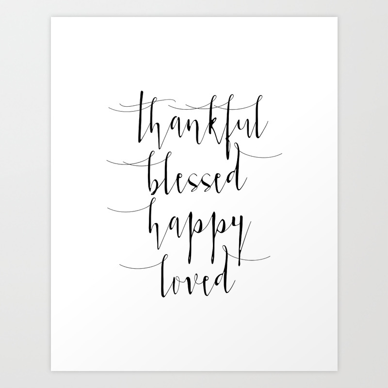 Thankful Blessed Happy Loved Inspirational Art Love Sign Home