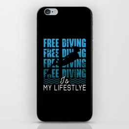 Free Diving Is My Lifestyle Apnoe Dive Freediver iPhone Skin