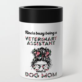 Veterinary assistant job title & dog. Perfect present for mother dad friend him or her  mom Can Cooler