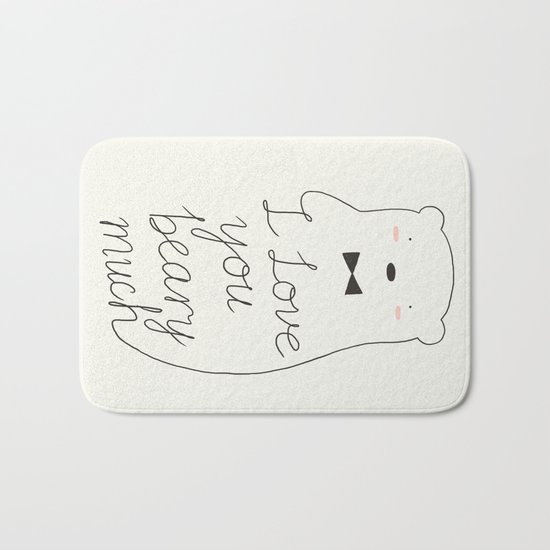 I love your beary much Bath Mat