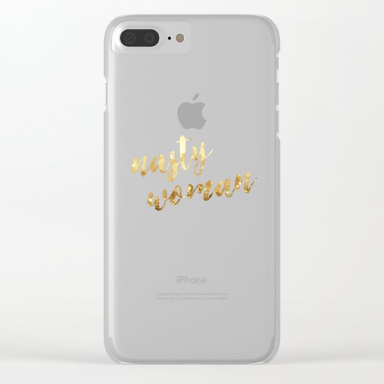 Nasty Woman Clear iPhone Case