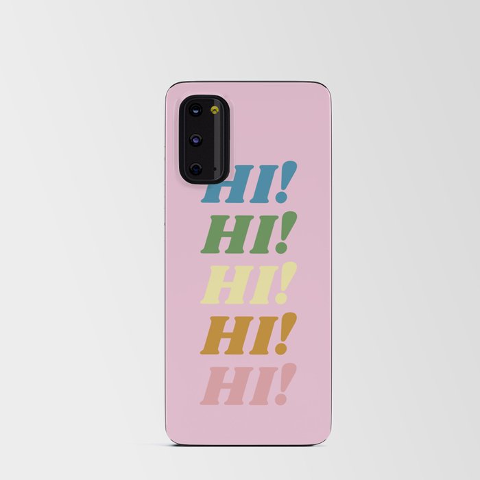 Hi! Android Card Case