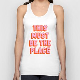 This Must Be The Place: The Peach Edition Unisex Tank Top