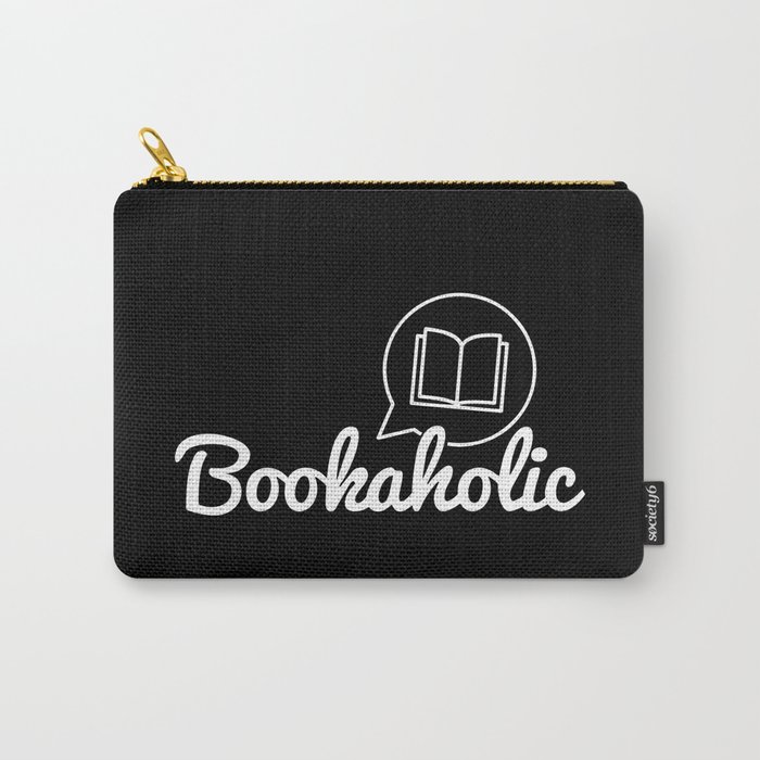 Bookaholic Text Bookworm Book Lover Reading Carry-All Pouch