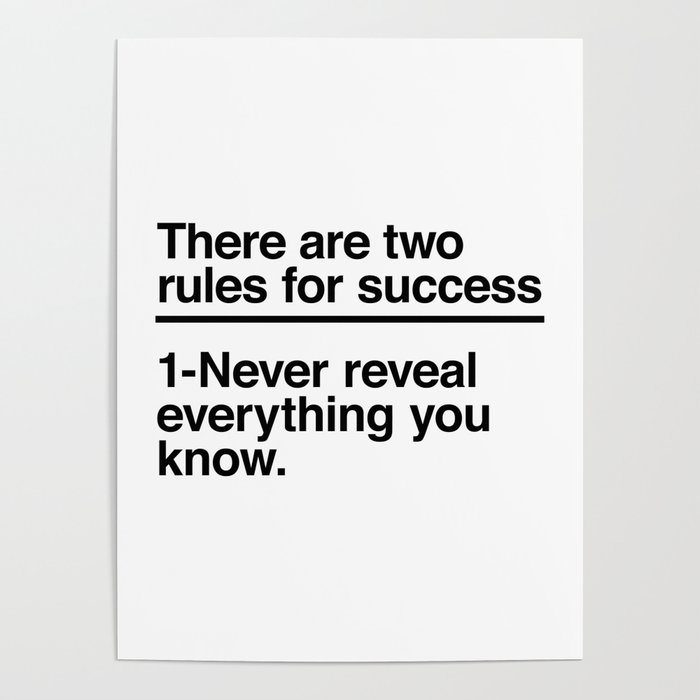 Two Rules For Success Poster By Moondoo Design Society6