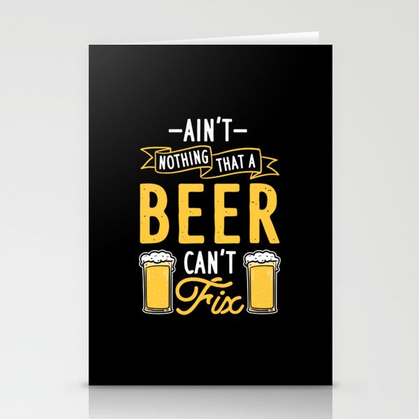 Beer Can't Fix Stationery Cards