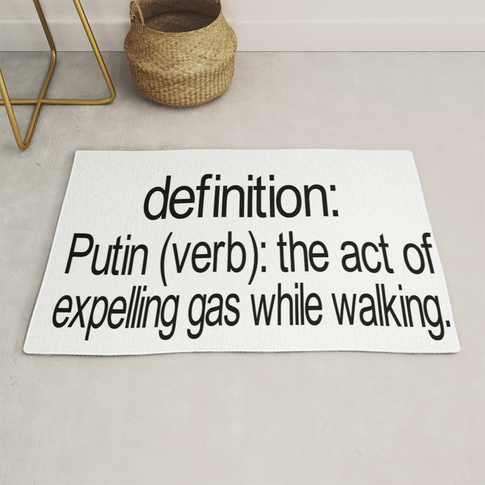 Definition Putin The Act Of Expelling Gas While Walkig Funny